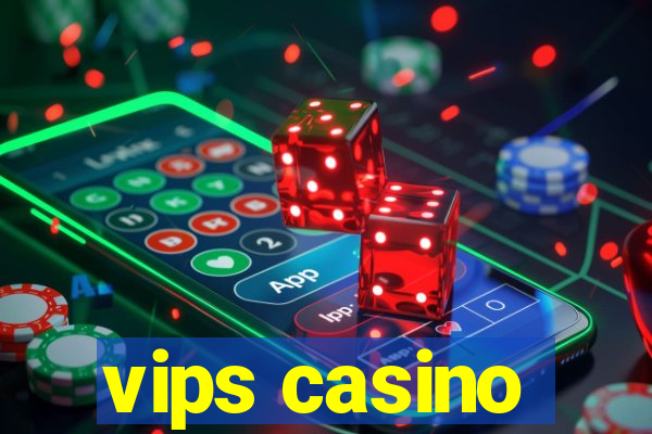 vips casino