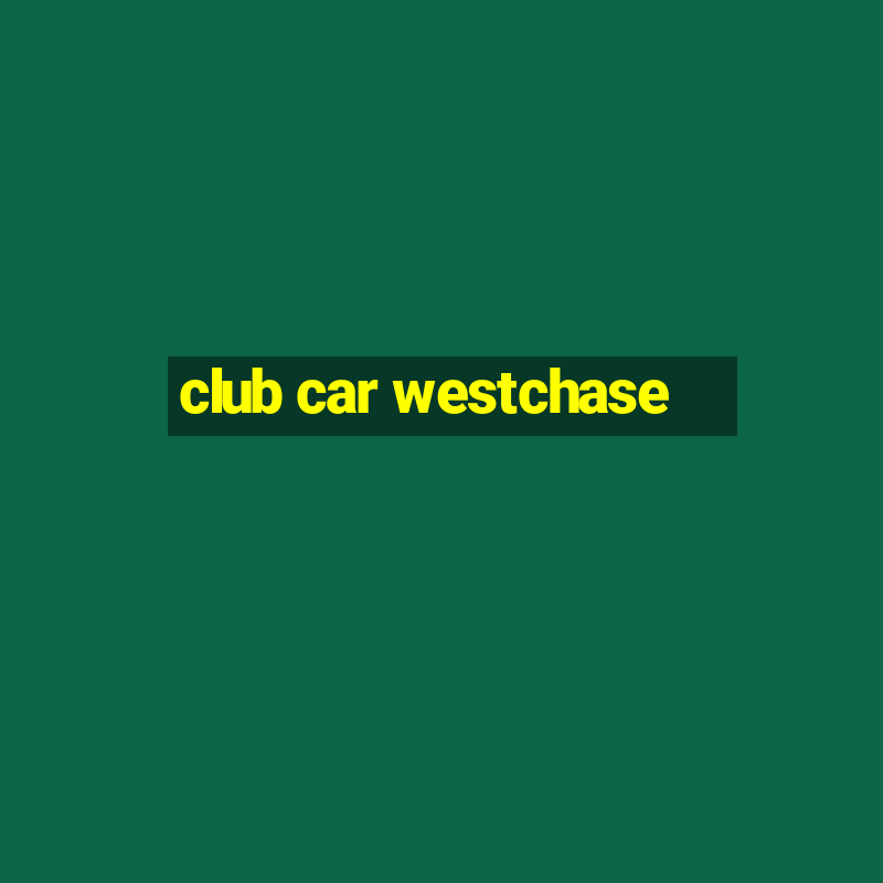 club car westchase