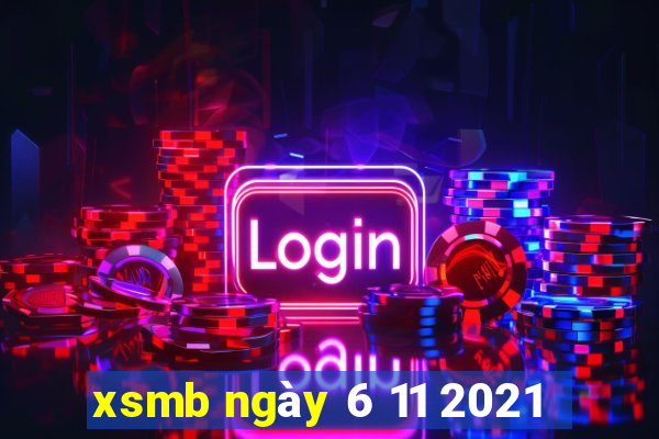 xsmb ngày 6 11 2021