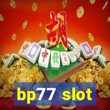 bp77 slot