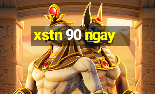 xstn 90 ngay