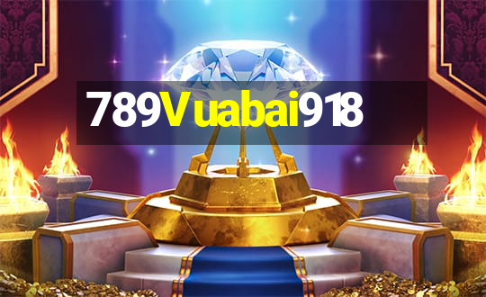 789Vuabai918