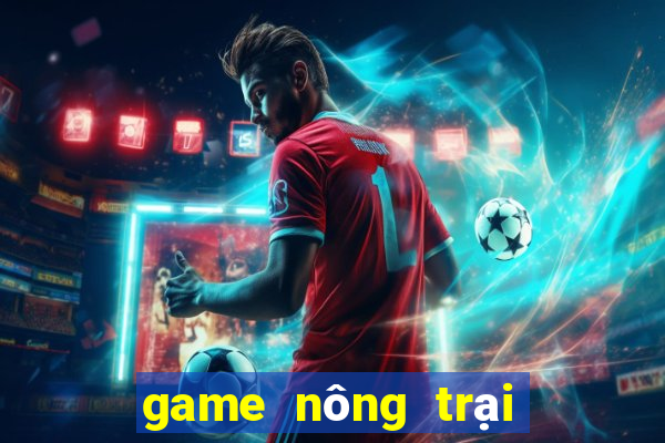 game nông trại chăn nuôi 2