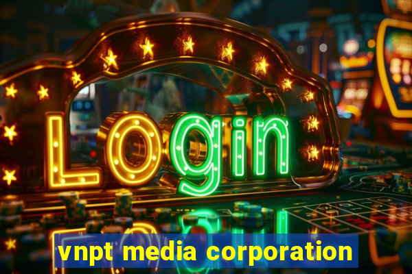 vnpt media corporation