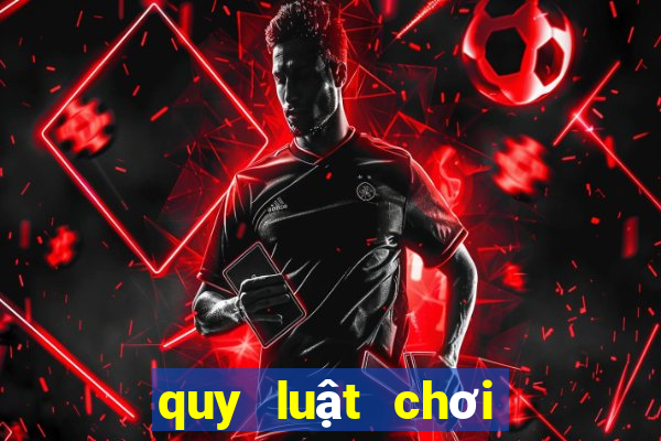 quy luật chơi bài Pocker