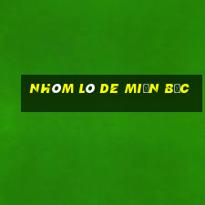 nhóm lô de miền bắc