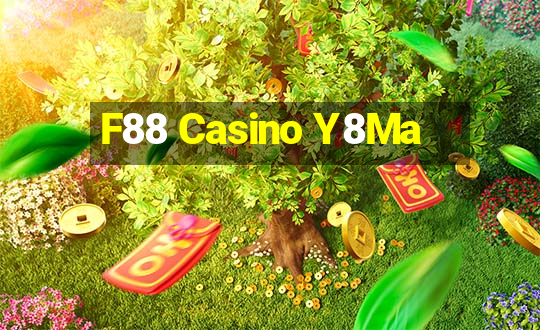 F88 Casino Y8Ma