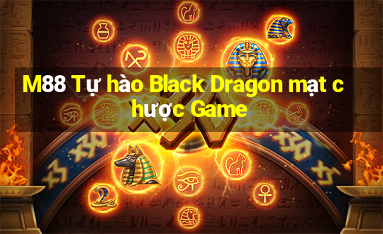 M88 Tự hào Black Dragon mạt chược Game