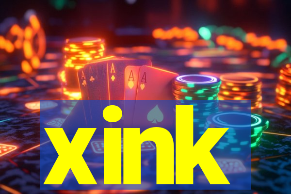 xink