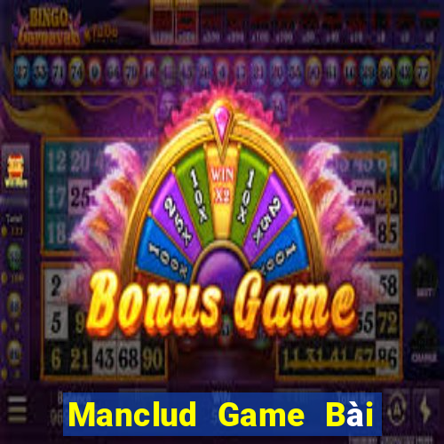 Manclud Game Bài Đổi Thưởng Caovietnet