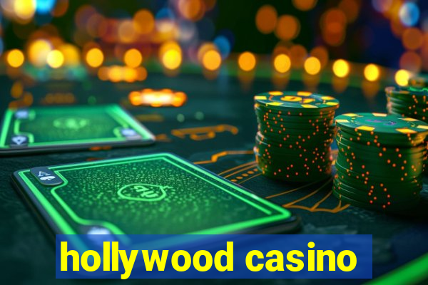 hollywood casino