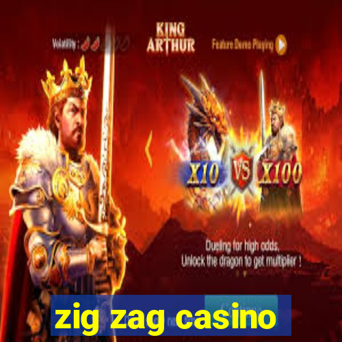 zig zag casino