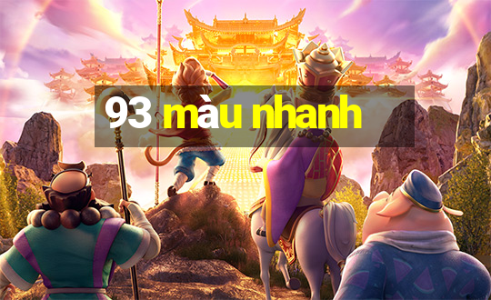 93 màu nhanh