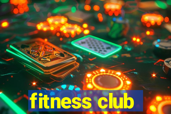 fitness club