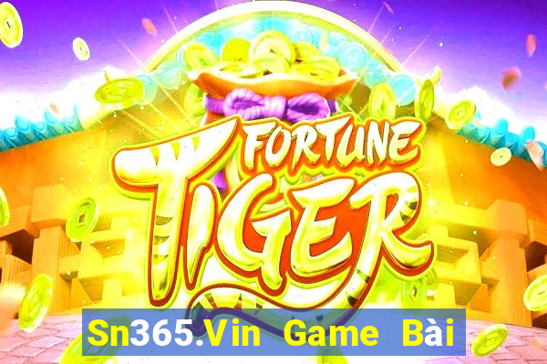 Sn365.Vin Game Bài 247 Club