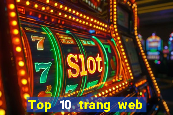 Top 10 trang web cá cược uy tín