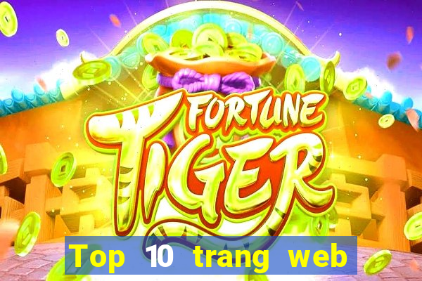 Top 10 trang web cá cược uy tín