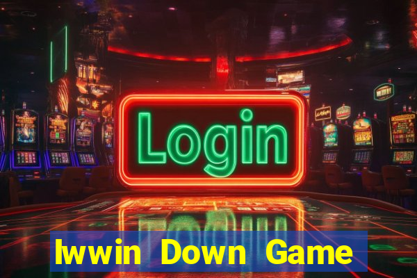 Iwwin Down Game Bài Vui