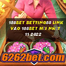 188bet betting88 link vào 188bet mới nhất 11 2022