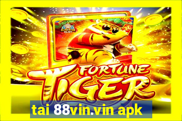 tai 88vin.vin apk