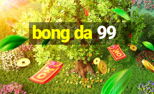 bong da 99