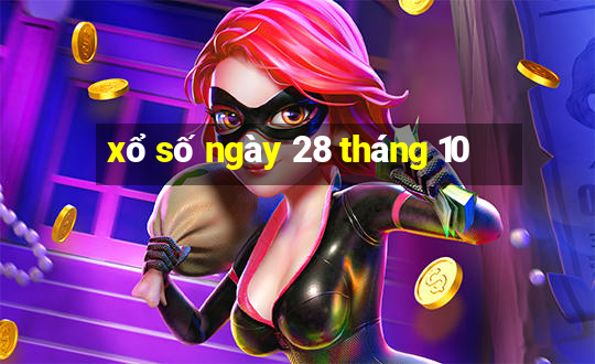 xổ số ngày 28 tháng 10