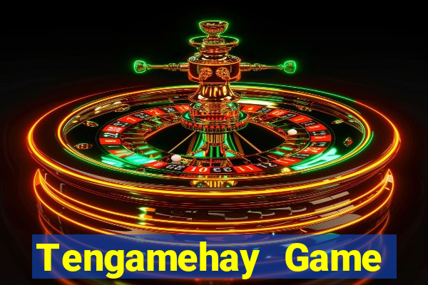 Tengamehay Game Bài Quốc Tế