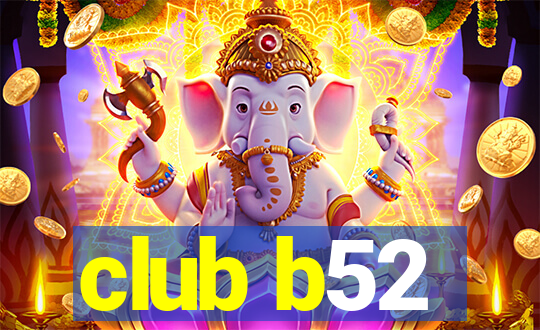 club b52