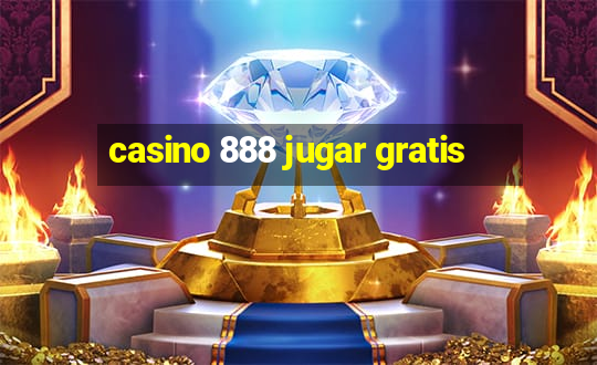 casino 888 jugar gratis