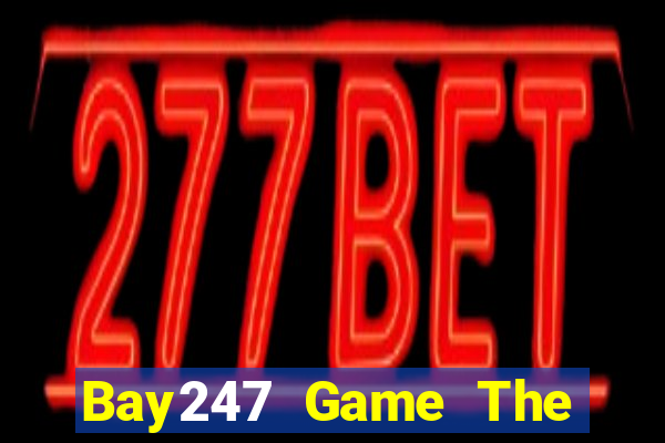 Bay247 Game The Bài Hack