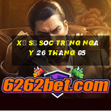 xổ số sóc trăng ngày 26 tháng 05