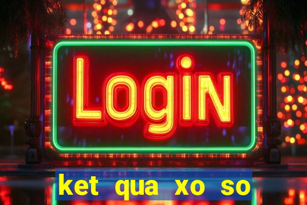 ket qua xo so vinh long