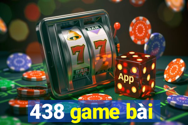 438 game bài