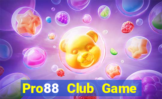 Pro88 Club Game Bài Vip