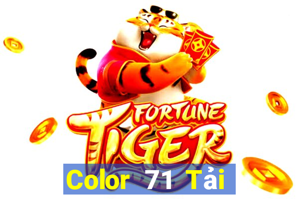 Color 71 Tải về chính thức