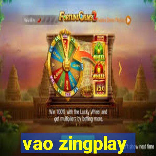 vao zingplay