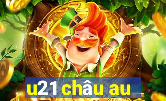 u21 châu au