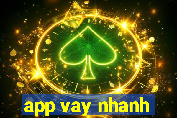 app vay nhanh