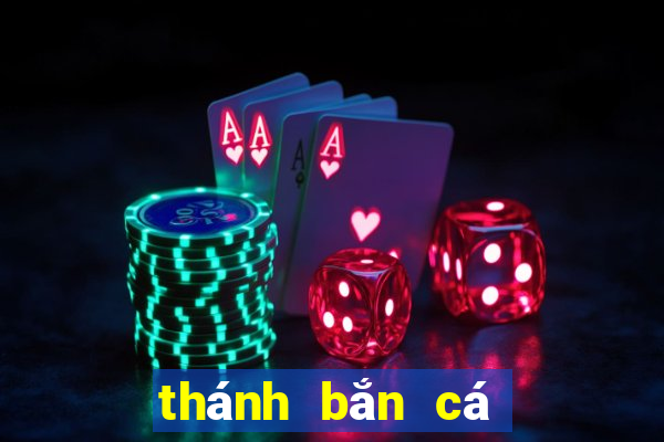 thánh bắn cá đổi thưởng