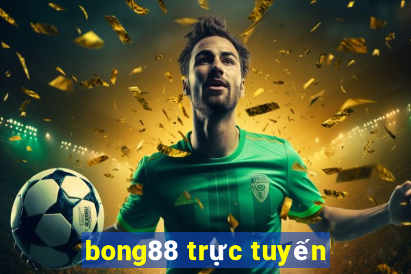 bong88 trực tuyến