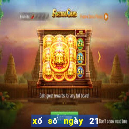 xổ số ngày 21 tháng 6