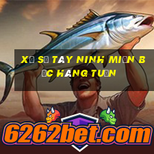 xổ số tây ninh miền bắc hàng tuần