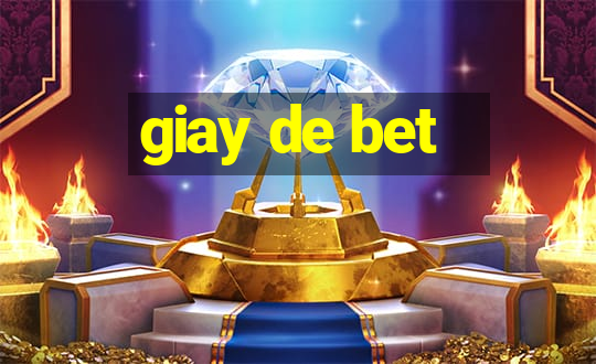 giay de bet