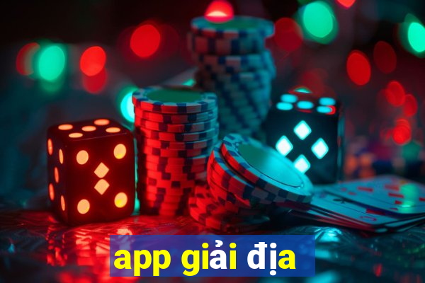 app giải địa