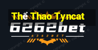 Thể Thao Tyncat