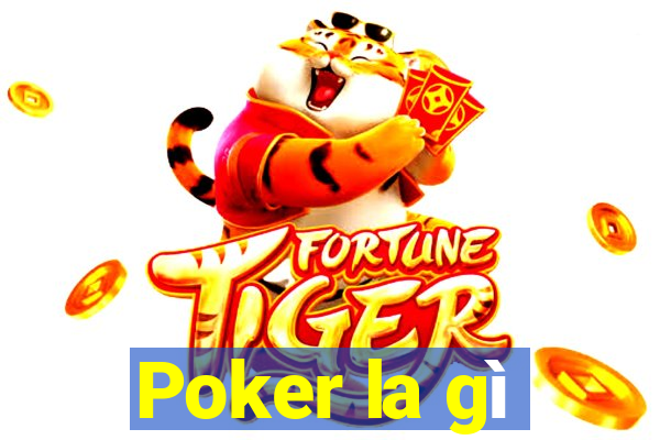 Poker la gì