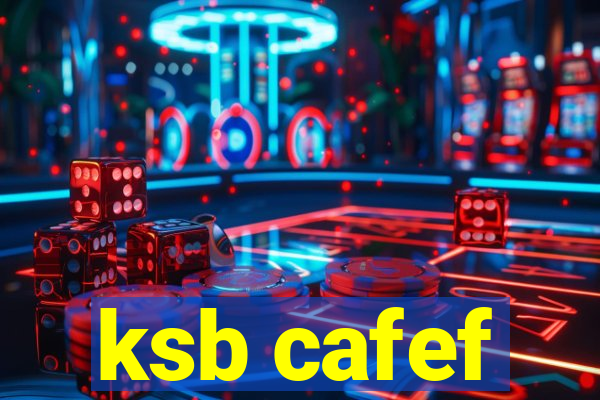 ksb cafef