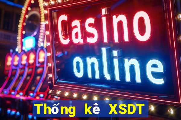 Thống kê XSDT hôm nay