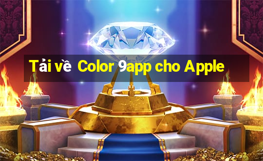 Tải về Color 9app cho Apple