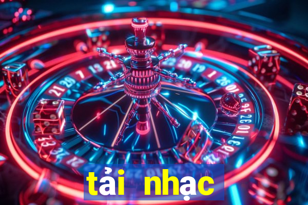 tải nhạc chuông điện thoại